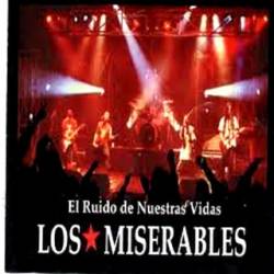 Los Miserables : El Ruido de Nuestras Vidas